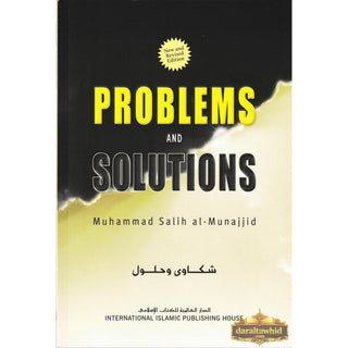 Problems and Solutions By Muhammad Salih al-Munajjid