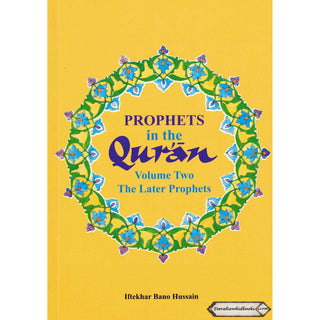 Prophets in the Quran Vol 2 By Iftekhar Bano Hussain