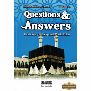 Questions & Answers For the Young & Indispensable to the Elders By Salim Al-Tawil