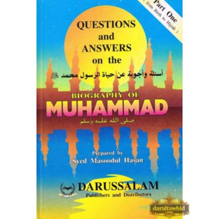 Questions & Answers on the Biography of Prophet (Part 1) By Syed Masood-ul-Hassan