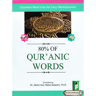 Quranic Words,80% of Quranic Words,Classified Word's List for Easy Memorization By Abdul Aziz Abdul Raheem