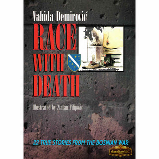 Race with Death By Vahida Demorovic,ISBN: 9781842000052