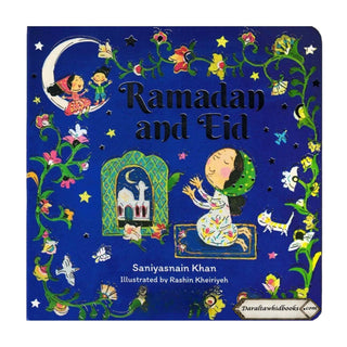 Ramadan and Eid (board book) By Saniyasnain Khan