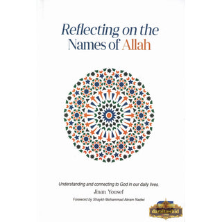 Reflecting on the Names of Allah By Jinan Yousef,ISBN:9789672420538