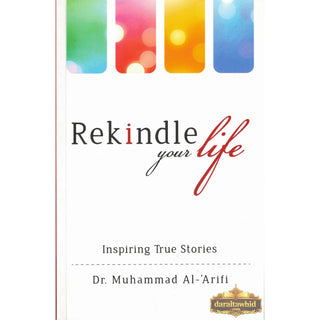 Rekindle your life: Inspiring True Stories