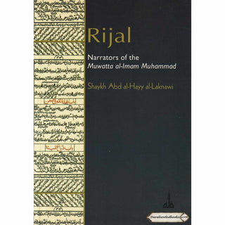 Rijal Narrators of the Muwatta al-Imam Muhammad By Shaykh Abd al-Hayy al-Laknawi
