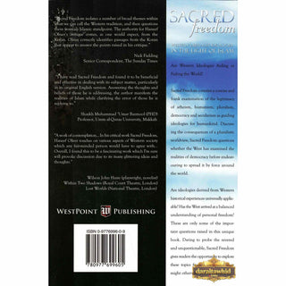 Sacred Freedom: Western Liberalist Ideologies in the Light of Islam By Haneef Oliver