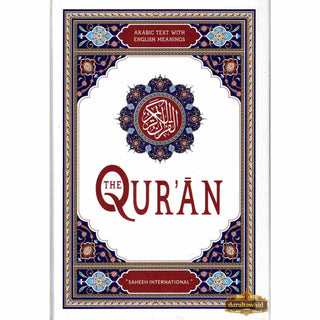 Saheeh International Quran( Arabic Text with English Meanings)