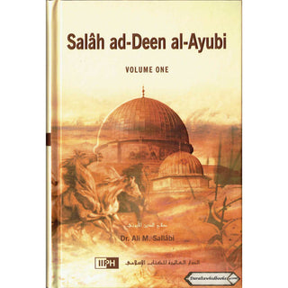Salah Ad-Deen Al-Ayubi (2 Vol. Set) By Dr. Ali Muhammad Sallabi