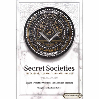 Secret Society (Freemasons, illuminati and Missionaries) By Rasheed Barbee