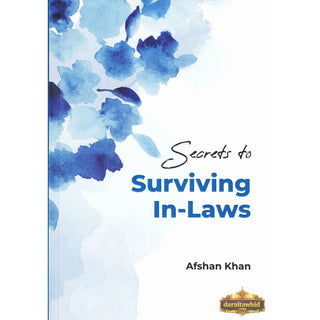 Secrets to Surviving In-Laws by Afshan Khan,ISBN: 9781915357137