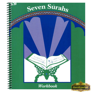 Seven Surahs for the Classroom Workbook By Abidullah Ghazi