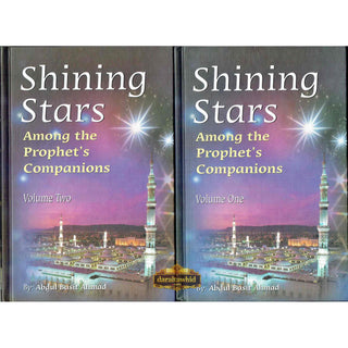 Shining Stars Among the Prophets Companions (2 Vol. Set) By Abdul Basit Ahmad