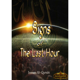 Signs Of The Last Hour By Imam Al-Qurtubi