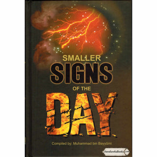 Smaller Signs of The Day By Muhammad bin Bayyumi