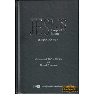 Spanish - Jesús, Profeta del Islam - Jesus Prophet of Islam By Ahmad Thomson