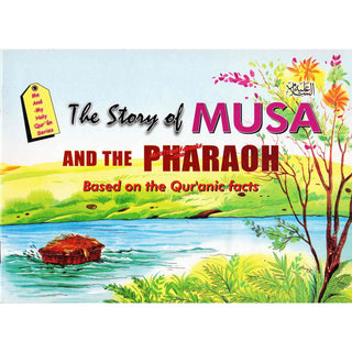 Story of Musa (Moses) and the Pharaoh