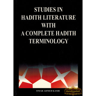 Studies In Hadith Literature With A Complete Hadith Terminology