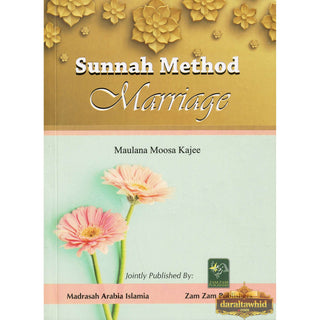 Sunnah Method Marriage by Moosa Kajee - PaperBack