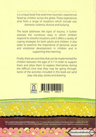 Supporting Young Children Through Distressing Times By Umm Safiyyah bint Najmaddin