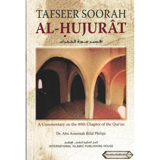 Tafseer Soorah al-Hujurat By Abu Ameenah Bilal Philips