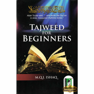 Tajweed For Beginners: How to Pronounce the Quran Correctly