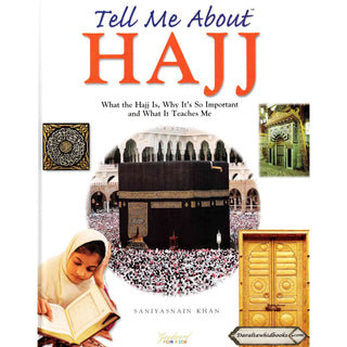 Tell Me About Hajj By Saniyasnain Khan