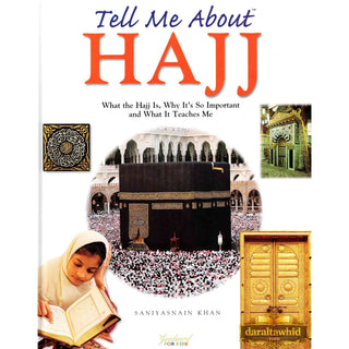 Tell Me About Hajj By Saniyasnain Khan