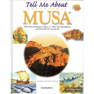 Tell Me About The Prophet MUSA By Saniyasnain Khan