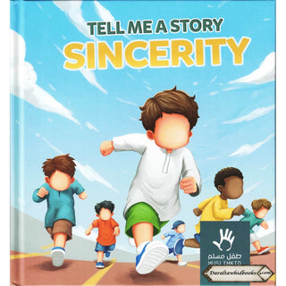 Tell me a Story: Sincerity By Muslimkid