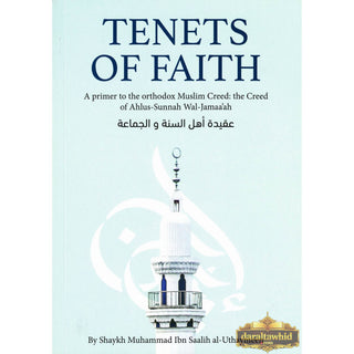 Tenets of Faith By Muhammad Ibn Saalih al-Utha