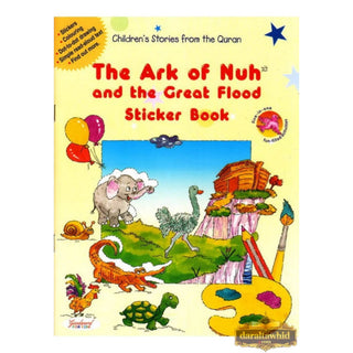 The Ark of Nuh and the Great Flood (Sticker Book) By Saniyasnain Khan