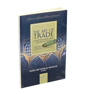 The Art of Trade Craftmanship and Work in Islam