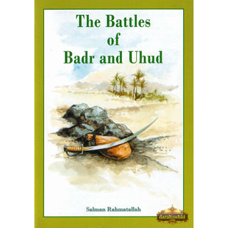 The Battles of Badr and Uhud By Amal Khatab,ISBN: 9781842000845
