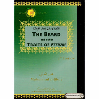 The Beard and other Traits of Fitrah By Muhammad al-Jibaly