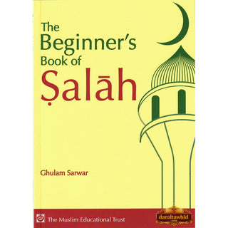 The Beginners Book of Salah By Ghulam Sarwar,ISBN: 9780907261391