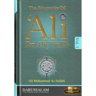 The Biography Of Ali ibn Abi Talib (2 Vol. Set) By Dr. Ali Muhammad Sallabi