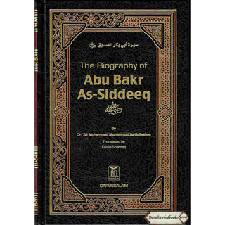 The Biography of Abu Bakr As Siddeeq By Dr. Ali Muhammad As-Sallaabee