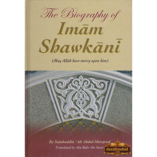 The Biography of Imam Shawkani By Salahuddin Ali Abdul Mawjood