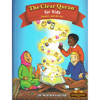 The Clear Quran: For Kids (Surah 1, and Surah 49-114) By Dr. Mustafa Khattab
ISBN: 9781949505221