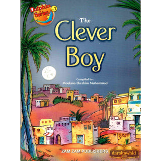 The Clever Boy (Dolphin Series 1) By Ebrahim Muhammad