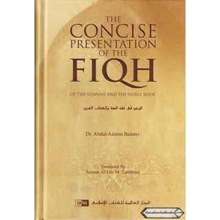 The Concise Presentation Of The Fiqh Of The Sunnah And The Noble Book By Dr Abdul Azeem Badawi