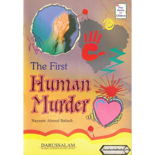 The First Human Murder (True Stories for Children)