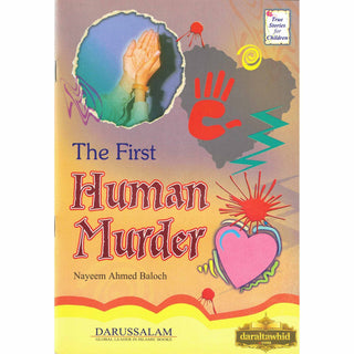 The First Human Murder (True Stories for Children)