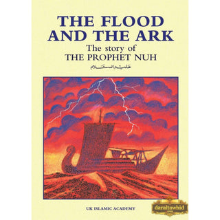 The Flood And The Ark The Story of The Prophet Nuh By Iqbal Ahmad Azami
ISBN:9781872531052