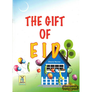 The Gift of Eid By Shazia Nazlee