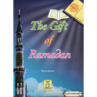 The Gift of My Ramadan By Shazia Nazlee