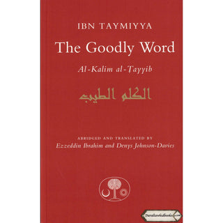 The Goodly Word By Ibn Taymiyya