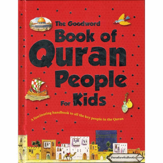 The Goodword Book of Quran People (for Kids) By Saniyasnain Khan