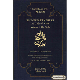 The Great Exegesis -Volume I-The Fatiha By Fakhr al-Din Razi